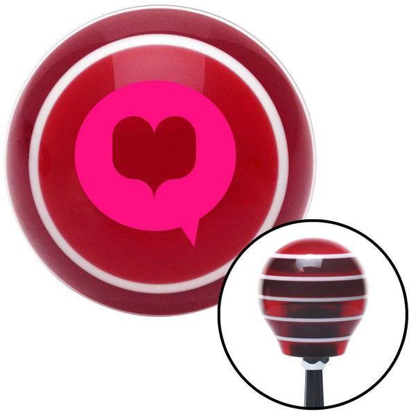 Pink Heart in Quote Bubble Red Stripe Shift Knob with M16 x 15 Insert