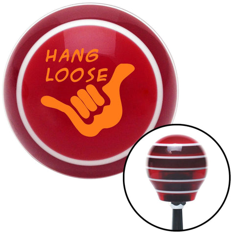Orange Hang Loose w hand Red Stripe Shift Knob with M16 x 15 Insert