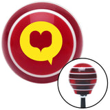 Yellow Heart in Quote Bubble Red Stripe Shift Knob with M16 x 15 Insert