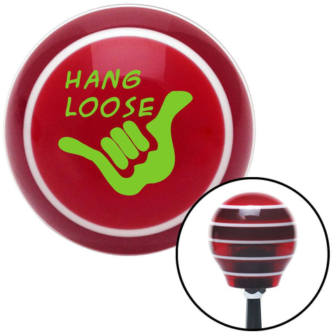 Green Hang Loose w hand Red Stripe Shift Knob with M16 x 15 Insert