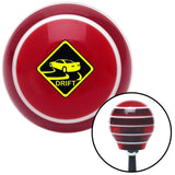 Yield To My Drift Red Stripe Shift Knob with M16 x 15 Insert
